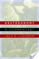 Deuteronomium: Ein Kommentar - Deuteronomy: A Commentary