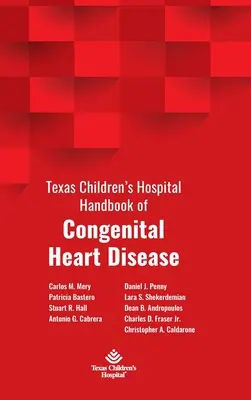 Handbuch für angeborene Herzkrankheiten des Texas Children's Hospital - Texas Children's Hospital Handbook of Congenital Heart Disease