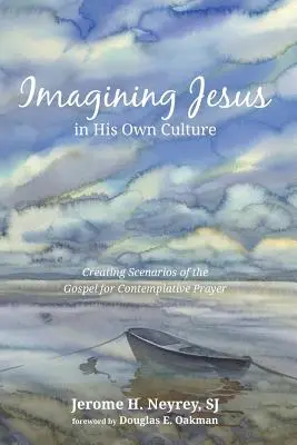 Die Vorstellung von Jesus in seiner eigenen Kultur - Imagining Jesus in His Own Culture