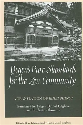 Dogens reine Standards für die Zen-Gemeinschaft - Dogen's Pure Standards for the Zen Community