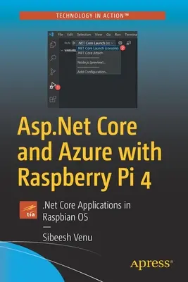 ASP.NET Core und Azure mit Raspberry Pi 4: .Net Core-Anwendungen in Raspbian OS - ASP.NET Core and Azure with Raspberry Pi 4: .Net Core Applications in Raspbian OS