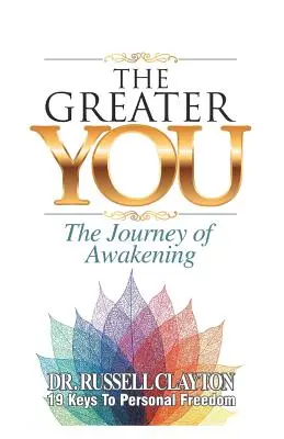 Das Größere Du: Die Reise des Erwachens - The Greater You: The Journey of Awakening