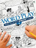 Wortspiel: Schreibe deine eigenen verrückten Comics #2 - Word Play: Write Your Own Crazy Comics #2