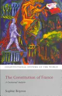 Die Verfassung von Frankreich: Eine kontextuelle Analyse - The Constitution of France: A Contextual Analysis