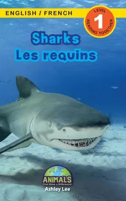 Haie / Les requins: Zweisprachig (Englisch / Französisch) (Anglais / Franais) Animals That Make a Difference! (Engaging Readers, Stufe 1) - Sharks / Les requins: Bilingual (English / French) (Anglais / Franais) Animals That Make a Difference! (Engaging Readers, Level 1)