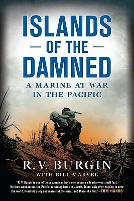 Inseln der Verdammten: Ein Marine im Krieg im Pazifik - Islands of the Damned: A Marine at War in the Pacific
