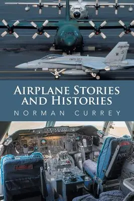 Flugzeuggeschichten und Historien - Airplane Stories and Histories