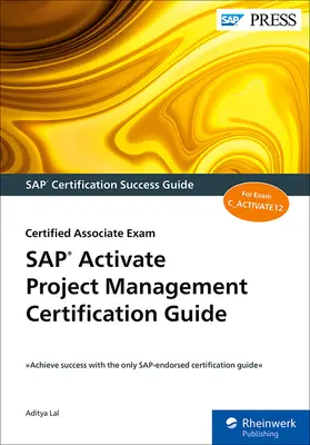 SAP Activate Project Management Zertifizierungshandbuch: Prüfung zum Certified Associate - SAP Activate Project Management Certification Guide: Certified Associate Exam