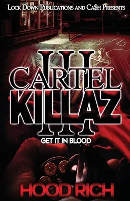Cartel Killaz 3: Holt es euch im Blut - Cartel Killaz 3: Get it in Blood