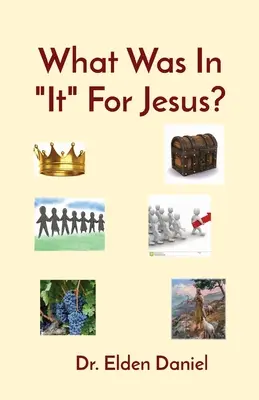 Was war für Jesus drin? - What Was In It For Jesus?