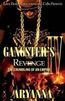 A Gangster's Revenge 4: Der Zerfall eines Imperiums - A Gangster's Revenge 4: The Crumbling of an Empire