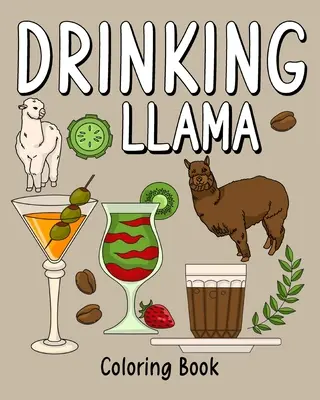 Trinkendes Lama Malbuch - Drinking Llama Coloring Book