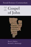 Sozialwissenschaftlicher Kommentar zum Johannesevangelium - Social Science Commentary on the Gospel of John