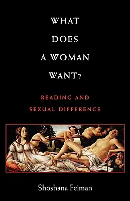 Was will eine Frau? Lesen und sexuelle Differenz - What Does a Woman Want?: Reading and Sexual Difference