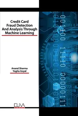 Erkennung und Analyse von Kreditkartenbetrug durch maschinelles Lernen - Credit Card Fraud Detection and Analysis through Machine Learning