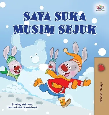 Ich liebe den Winter (Malaiisches Kinderbuch) - I Love Winter (Malay Children's Book)