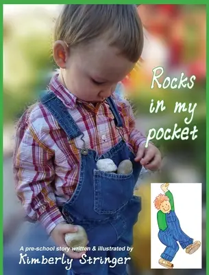 Felsen in meiner Tasche: Eine Vorschulgeschichte - Rocks In My Pocket: A Pre-School Story