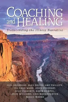 Coaching und Heilung: Überwindung des Krankheitsnarrativs - Coaching and Healing: Transcending the Illness Narrative