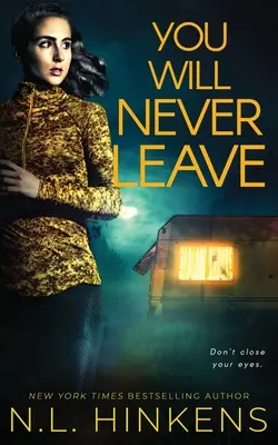 Du wirst niemals gehen: Ein psychologischer Spannungsthriller - You Will Never Leave: A psychological suspense thriller