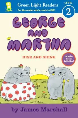 George und Martha: Rise and Shine Early Reader - George and Martha: Rise and Shine Early Reader