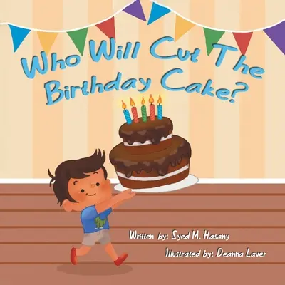 Wer wird die Geburtstagstorte anschneiden? - Who Will Cut the Birthday Cake?