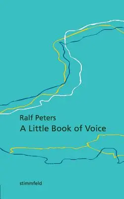 Ein kleines Buch der Stimme - A Little Book of Voice