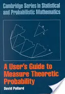 Ein Benutzerhandbuch zur maßtheoretischen Wahrscheinlichkeitsrechnung - A User's Guide to Measure Theoretic Probability