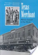 Texas Merchant: Marvin Leonard und Fort Worth - Texas Merchant: Marvin Leonard and Fort Worth