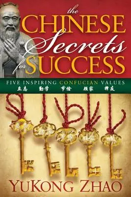 Die chinesischen Erfolgsgeheimnisse - The Chinese Secrets for Success