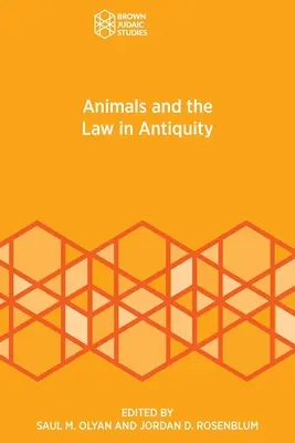 Tiere und das Gesetz im Altertum - Animals and the Law in Antiquity