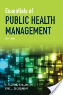 Grundlagen des öffentlichen Gesundheitsmanagements - Essentials of Public Health Management