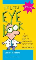 Das kleine Augenbuch: Ein Leitfaden für Schüler zum Verständnis der Augenheilkunde - The Little Eye Book: A Pupil's Guide to Understanding Ophthalmology