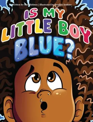 Ist mein kleiner Junge blau? - Is My Little Boy Blue?