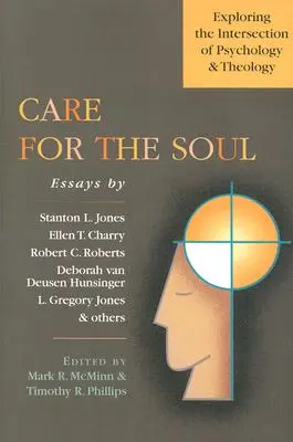 Fürsorge für die Seele: Erkundung der Schnittmenge von Psychologie und Theologie - Care for the Soul: Exploring the Intersection of Psychology & Theology