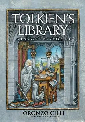 Tolkiens Bibliothek: Eine kommentierte Checkliste - Tolkien's Library: An Annotated Checklist