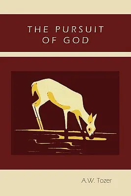 Das Streben nach Gott - The Pursuit of God