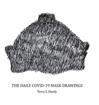 Die täglichen COVID-19-Masken-Zeichnungen - The Daily COVID-19 Mask Drawings