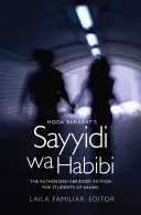 Sayyidi wa Habibi von Hoda Barakat: Die autorisierte gekürzte Ausgabe für Studenten der arabischen Sprache - Hoda Barakat's Sayyidi wa Habibi: The Authorized Abridged Edition for Students of Arabic