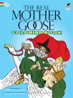 Das echte Muttergans-Malbuch - The Real Mother Goose Coloring Book