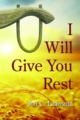 Ich werde euch Ruhe geben - I Will Give You Rest