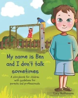 Mein Name ist Ben und ich spreche manchmal nicht - My name is Ben and I don't talk sometimes