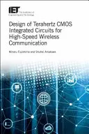 Entwurf von integrierten Terahertz-CMOS-Schaltungen für drahtlose Hochgeschwindigkeitskommunikation - Design of Terahertz CMOS Integrated Circuits for High-Speed Wireless Communication