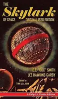 Die Lerche des Weltraums: Eine Pulp-Lit-Klassiker-Ausgabe - The Skylark of Space: A Pulp-Lit Classic Edition