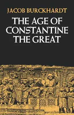 Das Zeitalter Konstantins des Großen - The Age of Constantine the Great