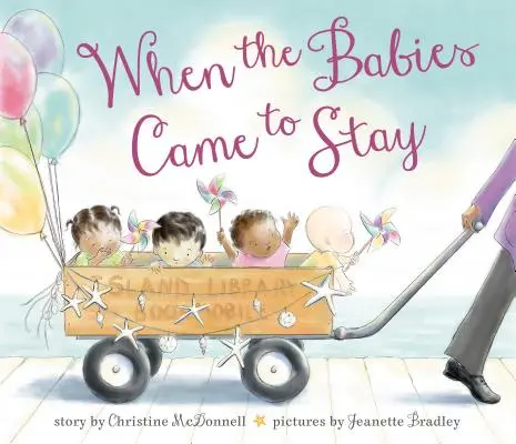 Als die Babys kamen, um zu bleiben - When the Babies Came to Stay