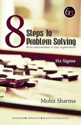 8 Schritte zur Problemlösung - Six Sigma - 8 Steps to Problem Solving - Six Sigma