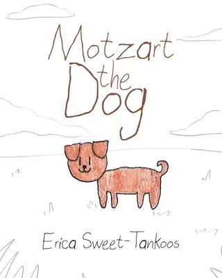 Motzart der Hund - Motzart the Dog
