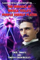 Das Wunder von Nikola Teslas violetten Energieplatten - The Miracle of Nikola Tesla's Purple Energy Plates