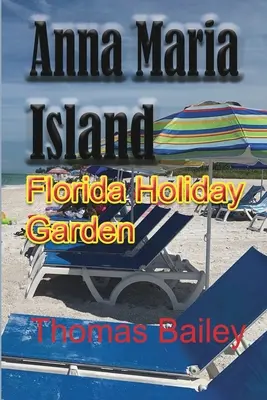 Die Insel Anna Maria - Anna Maria Island