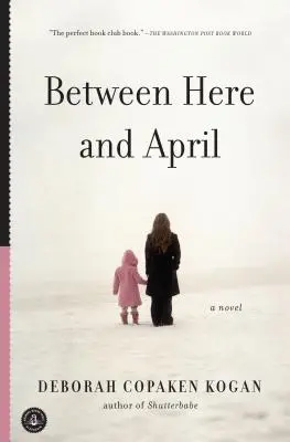 Zwischen hier und April - Between Here and April